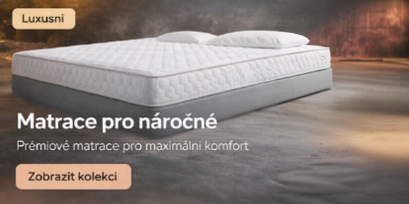 Matrace pro náročné – prémiové matrace pro maximální komfort